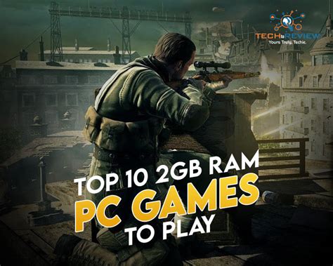 Best 2GB RAM PC Games: From FPS To Open World.